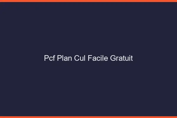 Plan cul facile gratuit